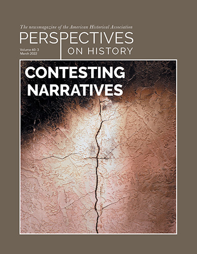 Perspectives on History March 2022 Cover. A brown cover with a image of a tan, plaster wall, damaged by fire, with a crack running up the middle.